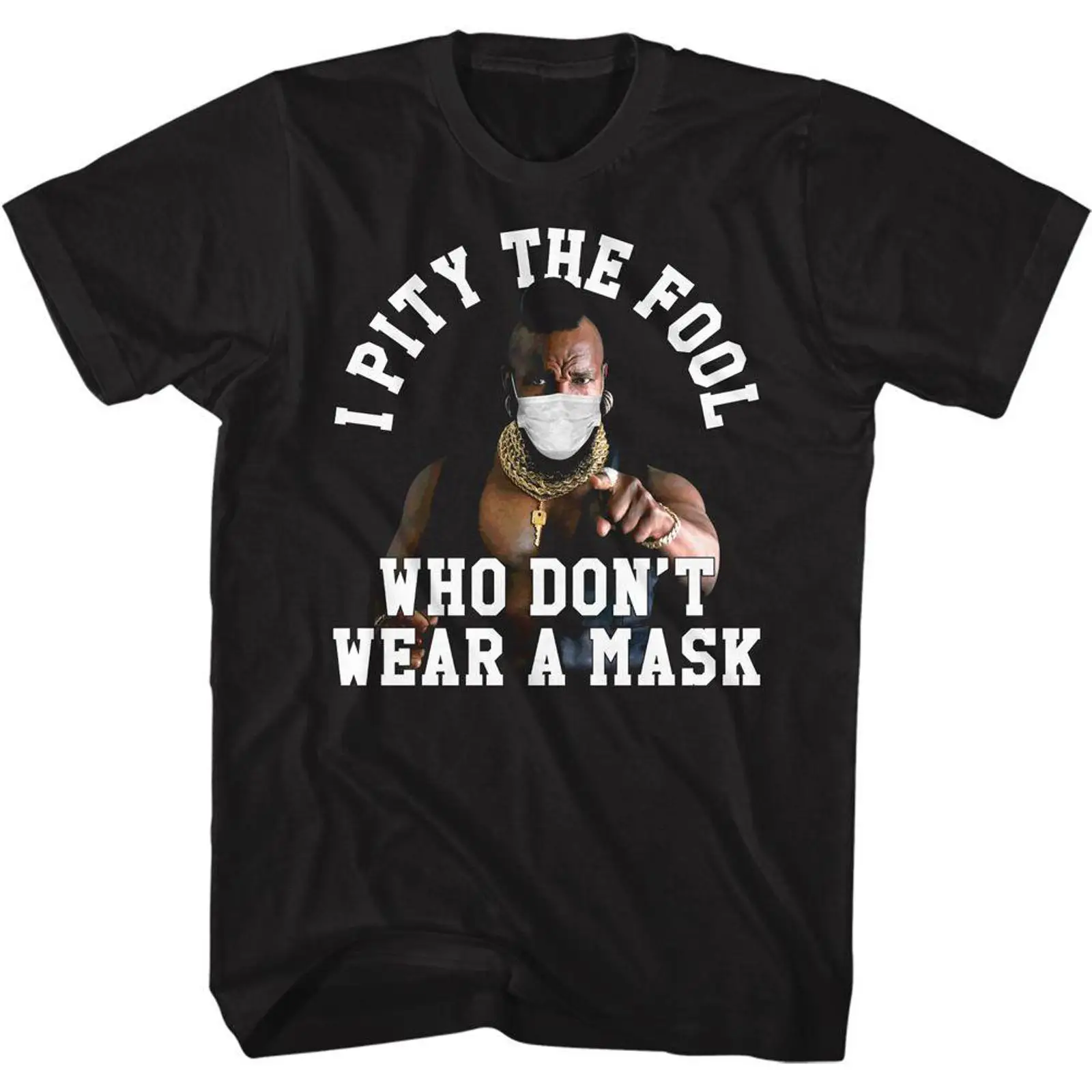 Mr T Pity The Fool Mask Shirt  - Vintage Fashion Icons reseña y precio